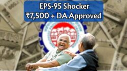 EPS-95 Pensioners Rejoice! ₹7,500 + DA Approved – Check When You’ll Get Paid