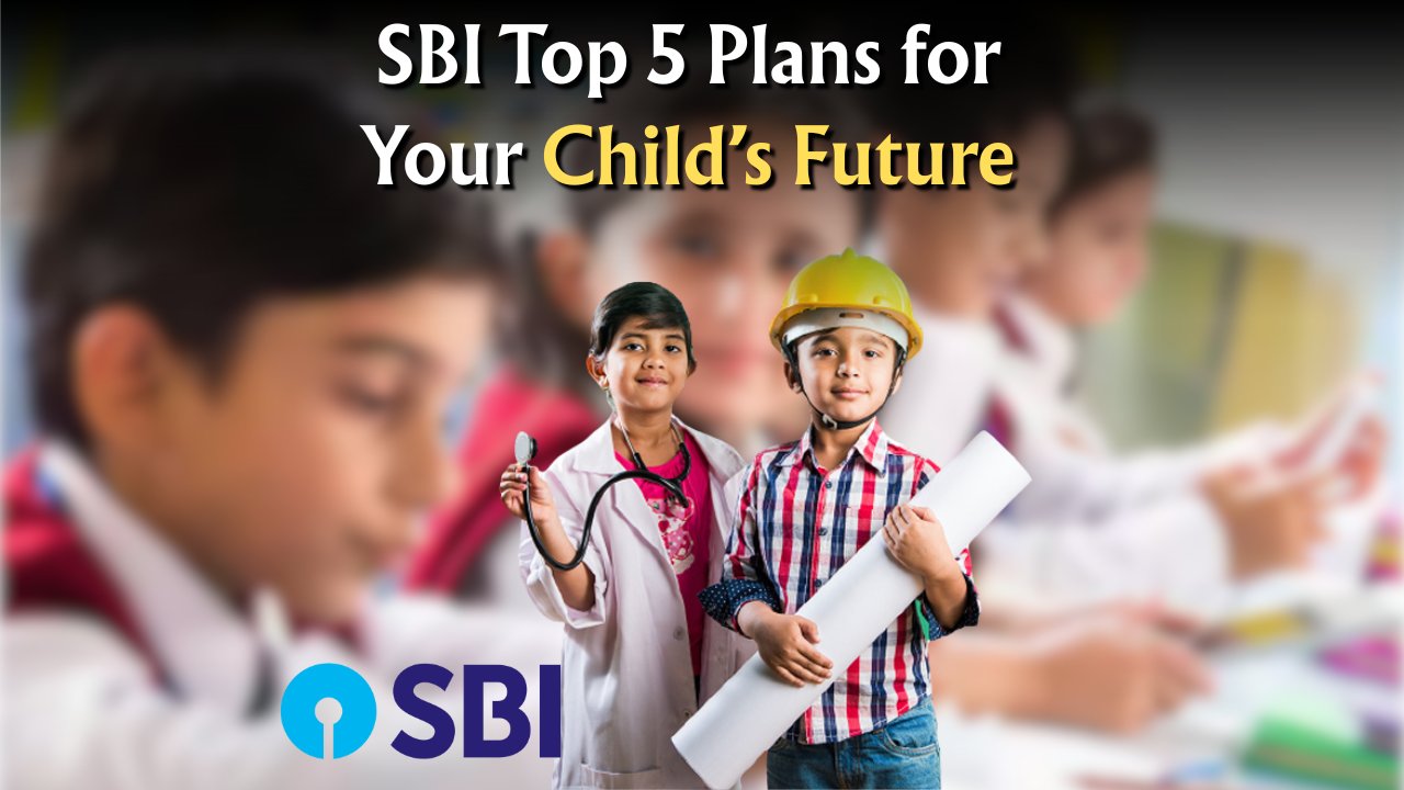 SBI Life Child Plans