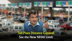 NHAI’s New Rule: Only This Much Distance Allowed Between Toll Plazas Now!